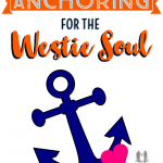 Anchoring for the Westie Soul anchoring